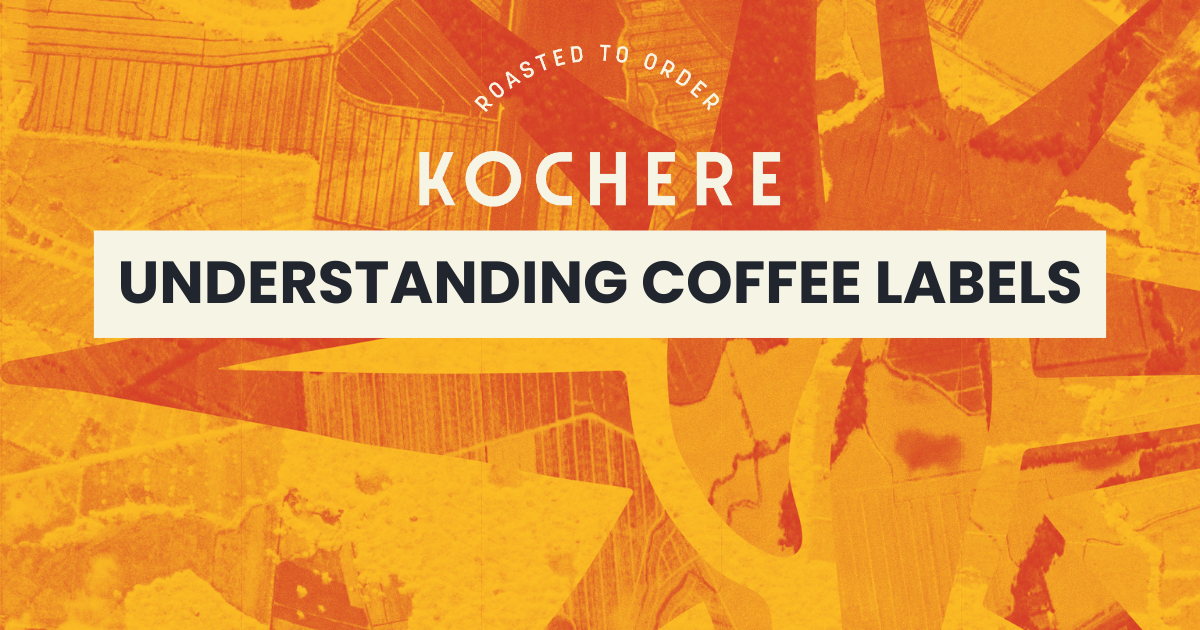 Understanding Coffee Labels