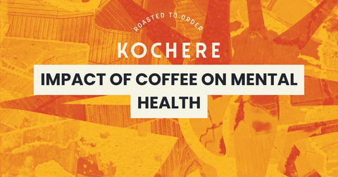 Impact of Coffee on Mental Health