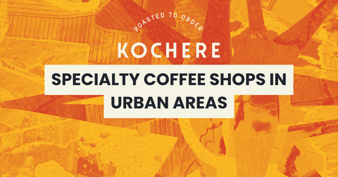 Specialty Coffee Shops in Urban Areas