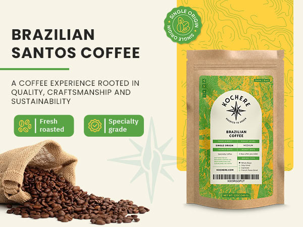 A package of Kocheres Brazilian Santos Coffee is displayed next to a burlap sack spilling coffee beans, with labels highlighting "single origin," "fresh roasted," and "specialty grade.