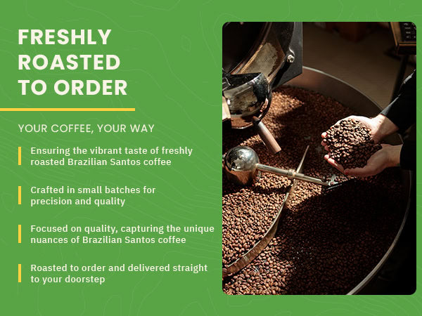 A person scoops freshly roasted coffee beans from a roasting machine; text highlights Brazilian Santos coffee roasted to order and delivered to your door.