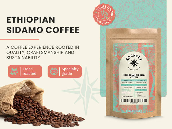 A bag of Kochere Ethiopian Sidamo coffee stands upright next to a burlap sack spilling coffee beans, with text highlighting its quality, origin, and sustainability.