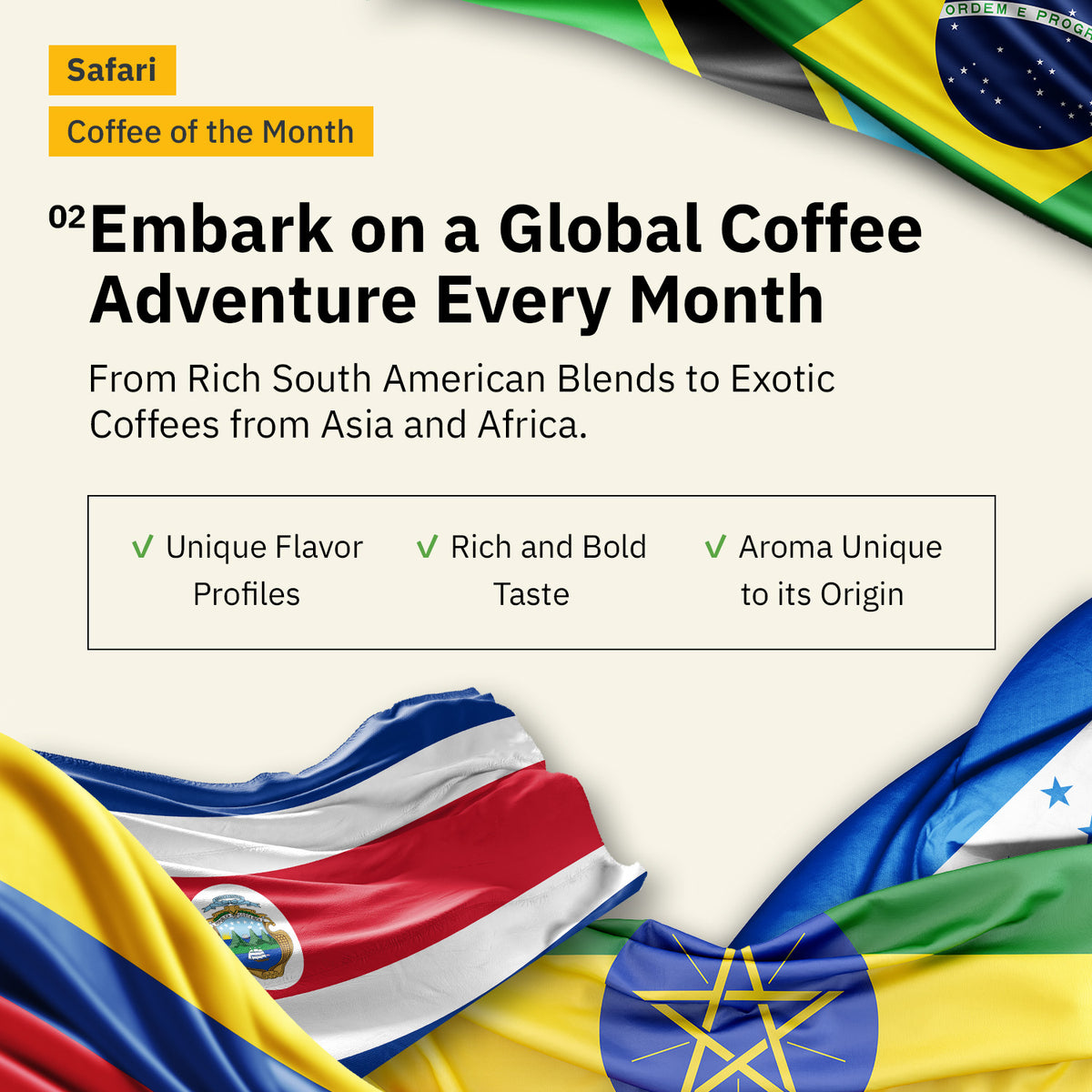 A promotional graphic for the Kochere Safari "Coffee of the Month" Club by Kochere Coffee Company features flags from various countries and highlights fresh roasted single origin coffees from South America, Asia, and Africa.[all]